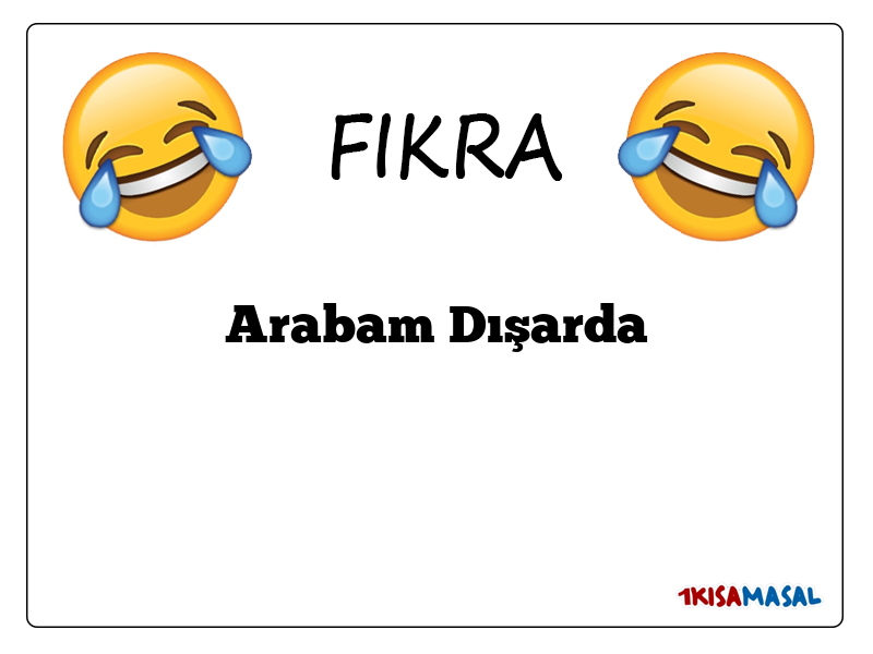 Arabam Dışarda