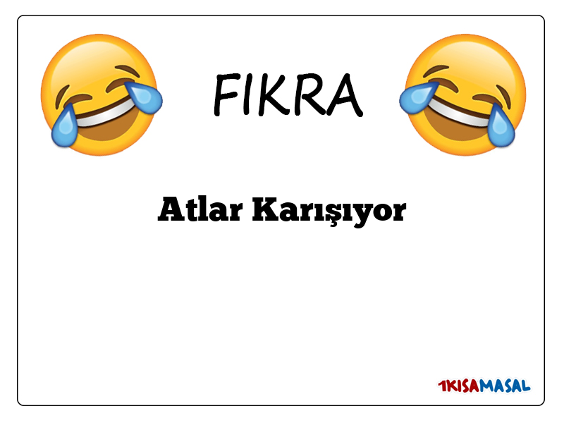 Atlar Karışıyor