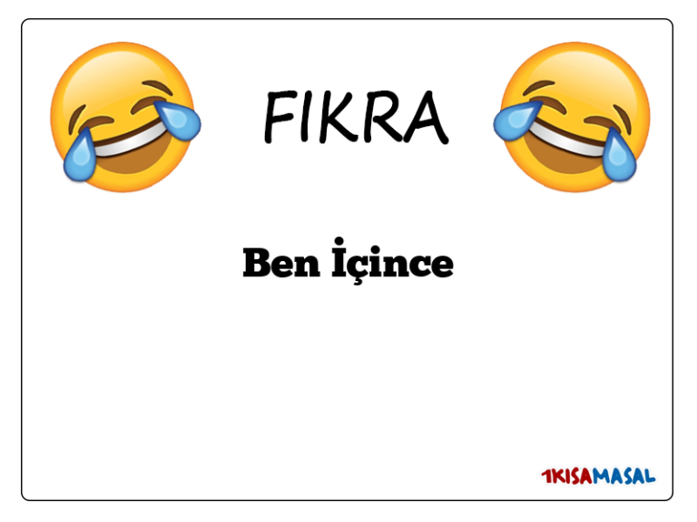 Ben İçince