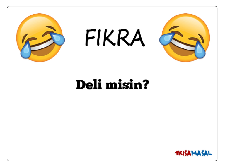 Deli misin?