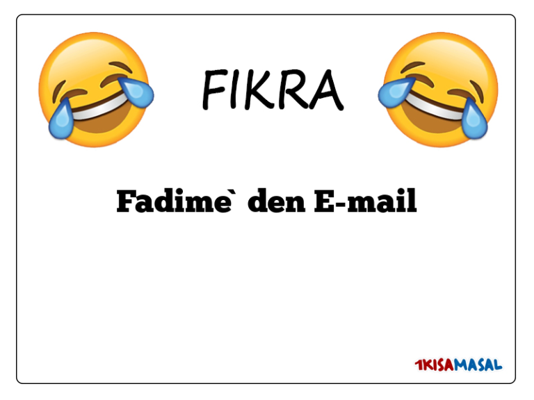 Fadime`den E-mail