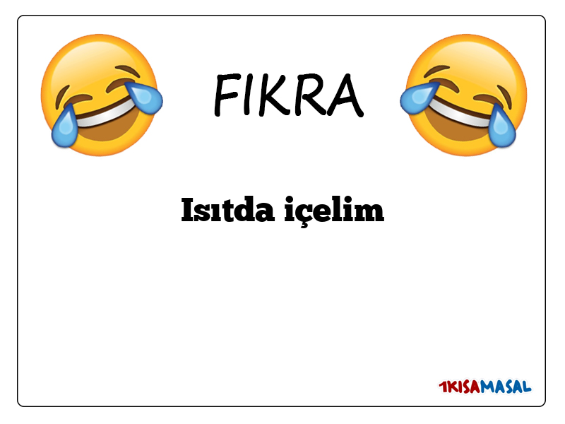 Isıtda içelim