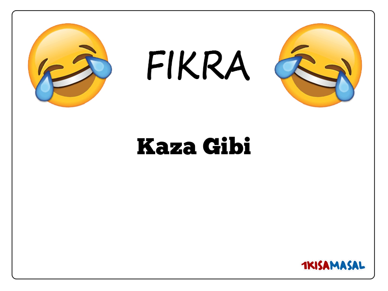 Kaza Gibi