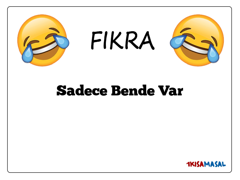 Sadece Bende Var