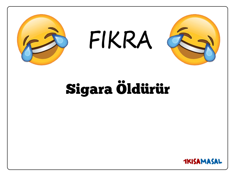 Sigara Öldürür