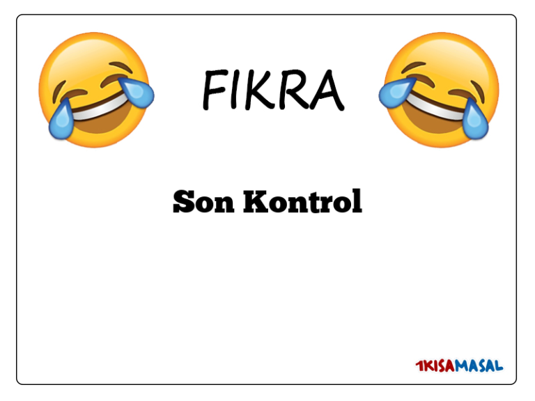 Son Kontrol