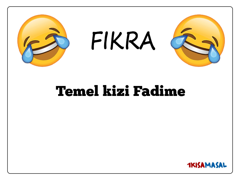 Temel kizi Fadime