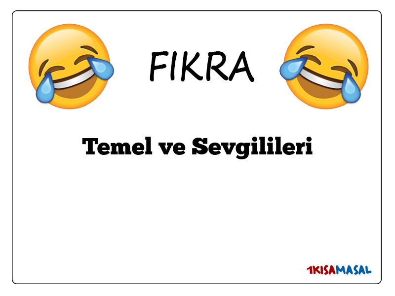 Temel ve Sevgilileri