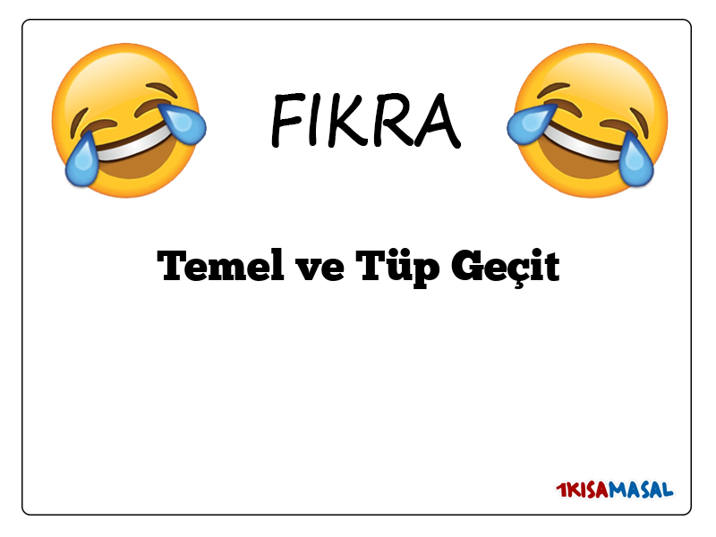 Temel ve Tüp Geçit